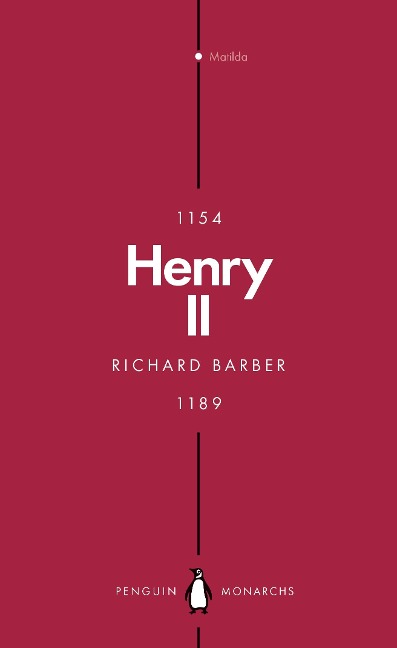 Henry II (Penguin Monarchs): A Prince Among Princes