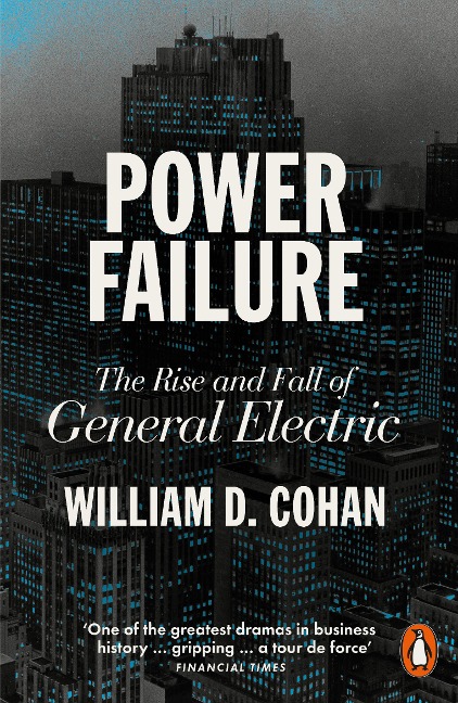 Power Failure: The Rise and Fall of General Electric