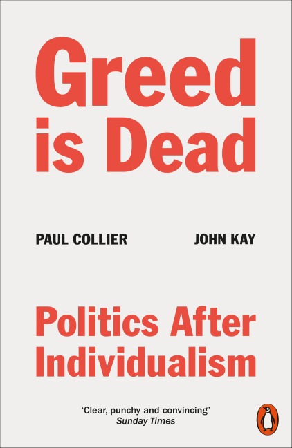 Greed Is Dead: Politics After Individualism
