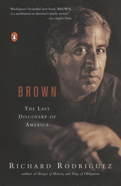 Brown: The Last Discovery of America