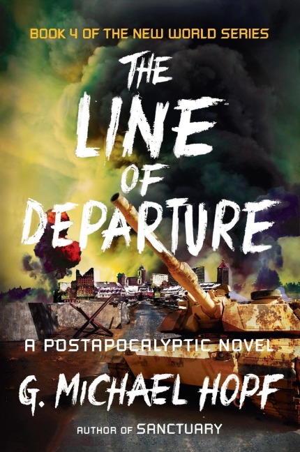 The Line of Departure: A Postapocalyptic Novel