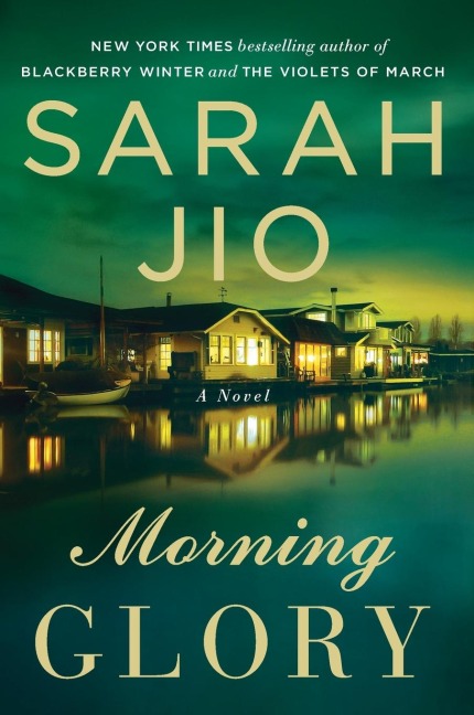 Morning Glory: A Novel