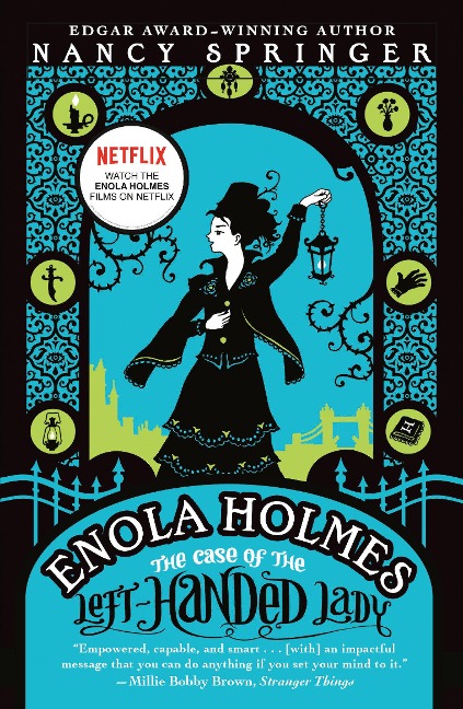 The Case of the Left-Handed Lady: An Enola Holmes Mystery