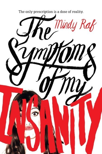 The Symptoms of My Insanity