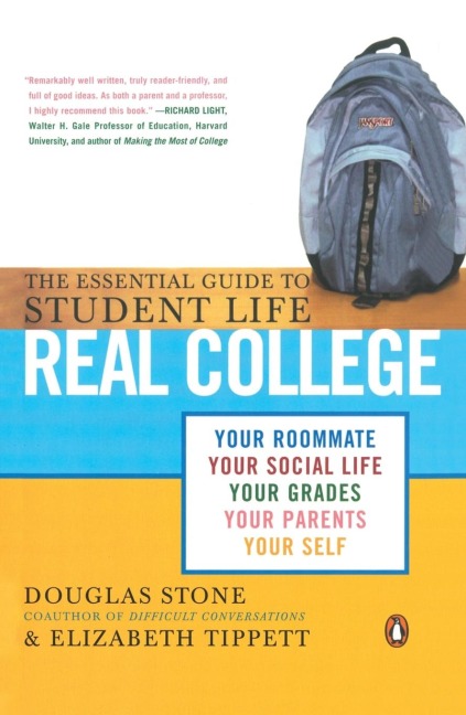 Real College: The Essential Guide to Student Life