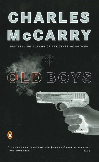 Old Boys: A Thriller