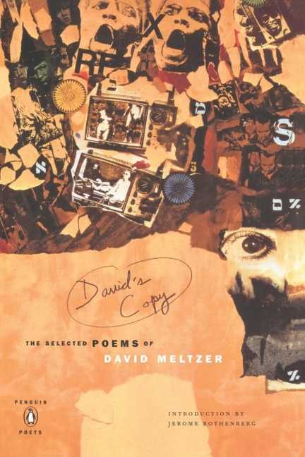 Davids Copy: The Selected Poems of David Meltzer