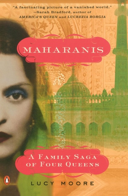 Maharanis: Maharanis: A Family Saga of Four Queens