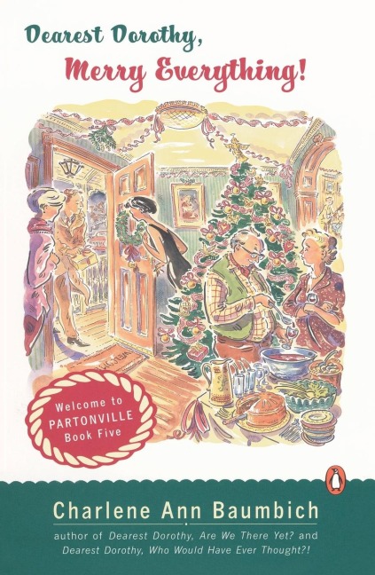 Dearest Dorothy, Merry Everything!: Welcome to Partonville, Book Five