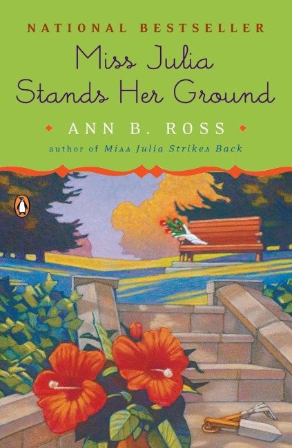 Miss Julia Stands Her Ground: A Novel