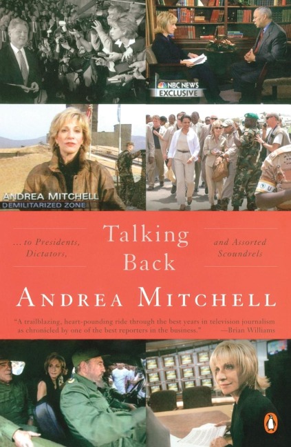Talking Back: . . . to Presidents, Dictators, and Assorted Scoundrels