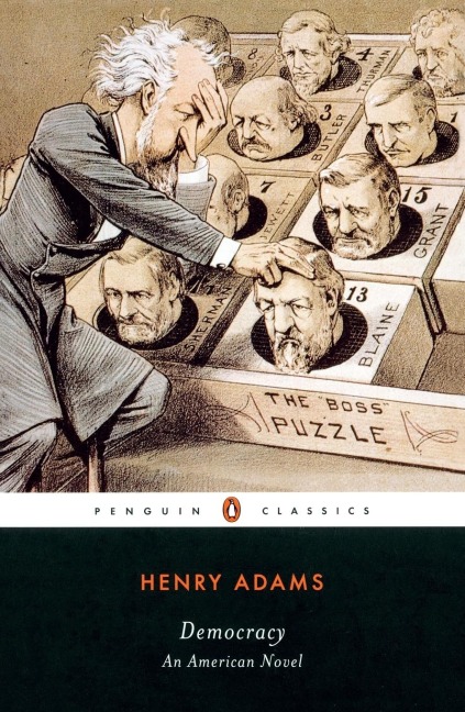 Democracy: An American Novel