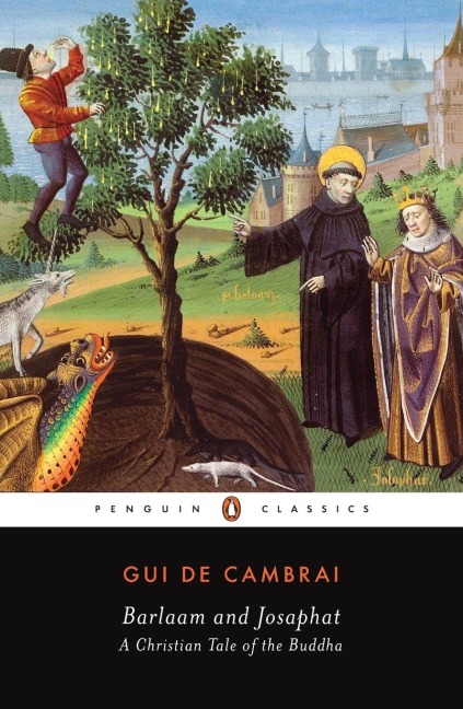 Barlaam and Josaphat: A Christian Tale of the Buddha