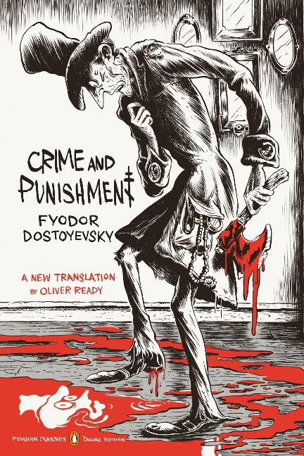 Crime and Punishment: (Penguin Classics Deluxe Edition)
