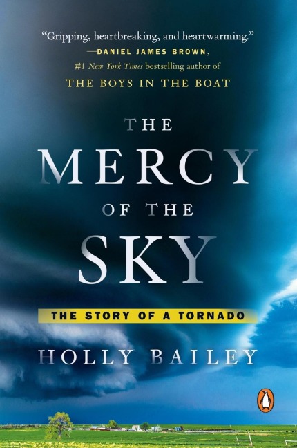 The Mercy of the Sky: The Story of a Tornado