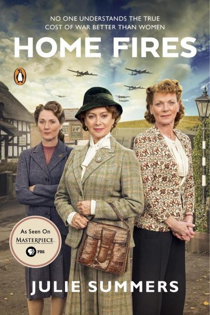 Home Fires: The Story of the Womens Institute in the Second World War
