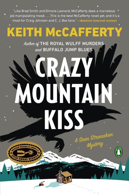 Crazy Mountain Kiss: A Novel