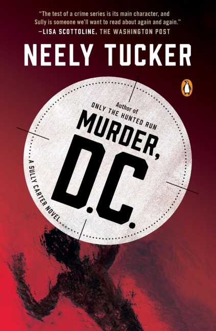 Murder, D.C.: A Sully Carter Novel