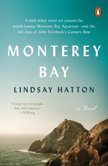 Monterey Bay: A Novel