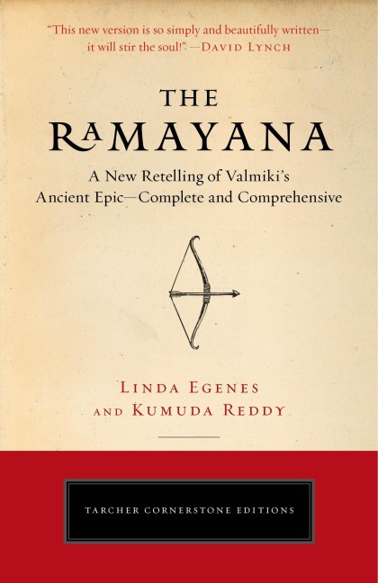 The Ramayana: A New Retelling of Valmikis Ancient Epic--Complete and Comprehensive