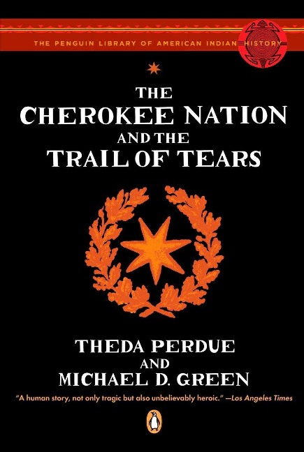 The Cherokee Nation and the Trail of Tears