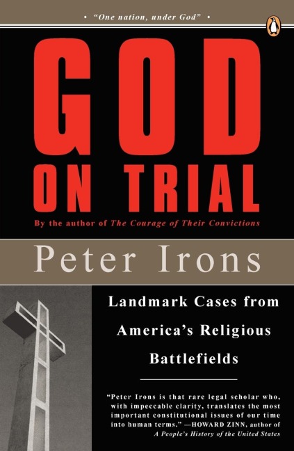 God on Trial: Landmark Cases from Americas Religious Battlefields