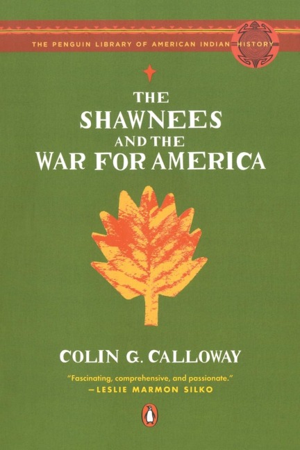 The Shawnees and the War for America