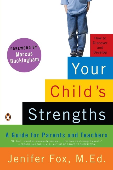 Your Childs Strengths: A Guide for Parents and Teachers