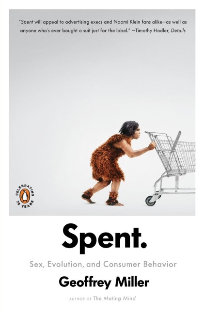 Spent Sex, Evolution, and Consumer Behavior