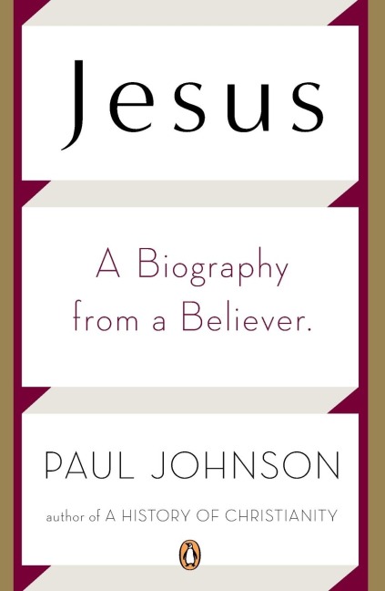 Jesus: A Biography from a Believer.