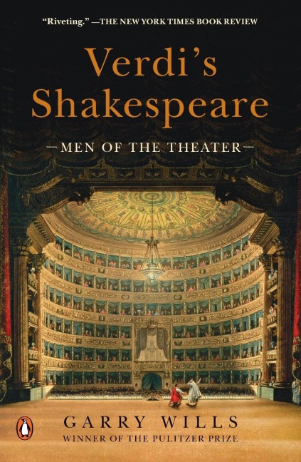 Verdis Shakespeare: Men of the Theater