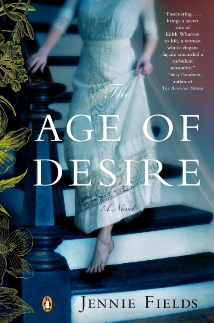 The Age of Desire: A Novel