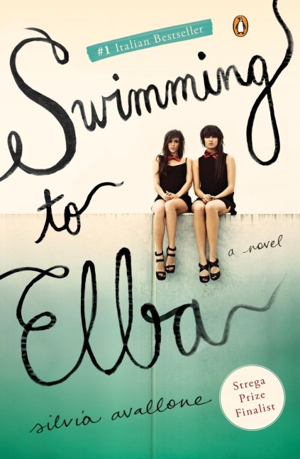 Swimming to Elba: A Novel