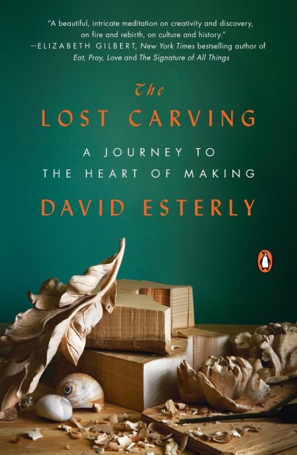 The Lost Carving: A Journey to the Heart of Making
