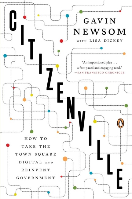 Citizenville: How to Take the Town Square Digital and Reinvent Government