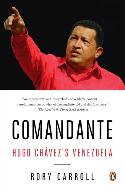 Comandante: Hugo Chávezs Venezuela
