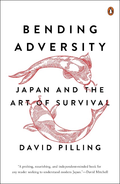Bending Adversity: Japan and the Art of Survival