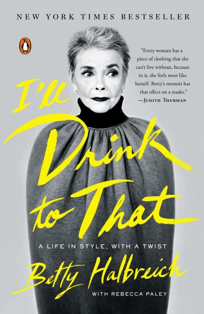 Ill Drink to That: A Life in Style, with a Twist