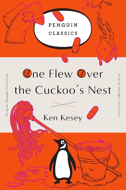 One Flew Over the Cuckoos Nest: (Penguin Orange Collection)