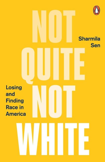 Not Quite Not White: Losing and Finding Race in America