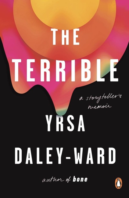 The Terrible: A Storytellers Memoir