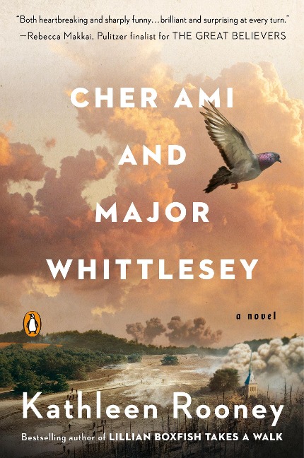 Cher Ami and Major Whittlesey: Cher Ami and Major Whittlesey: A Novel