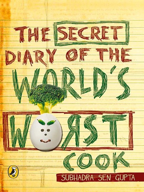 Secret Diary of the Worlds Worst Cook
