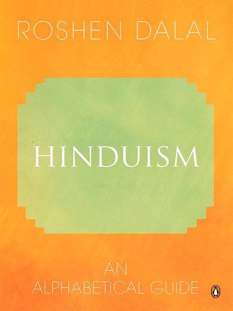 Hinduism: An Alphabetical Guide