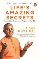 Lifes Amazing Secrets: How to Find Balance and Purpose in Your Life