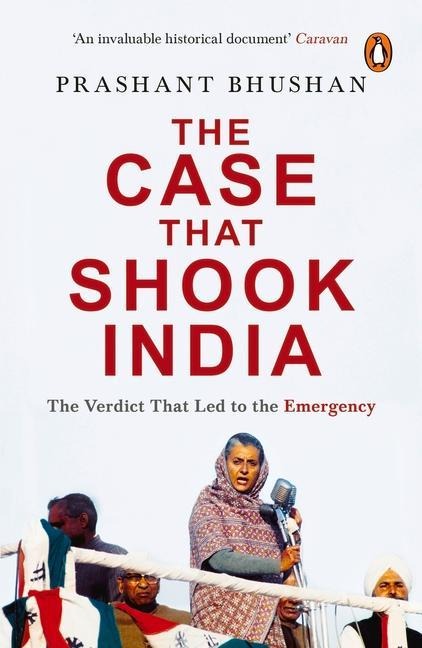 Case That Shook India: The Verdict That Led to the Emergency