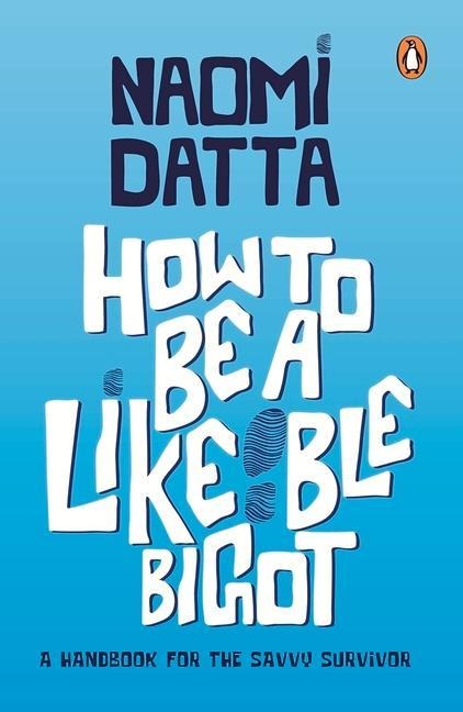 How to Be a Likeable Bigot