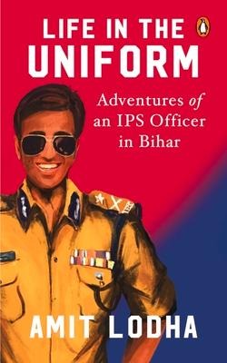 Life in the Uniform