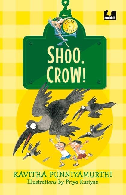 Shoo, Crow! (Hook Books): Its Not a Book, Its a Hook!