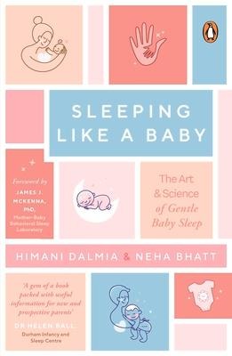 Sleeping Like a Baby: The Art & Science of Gentle Baby Sleep
